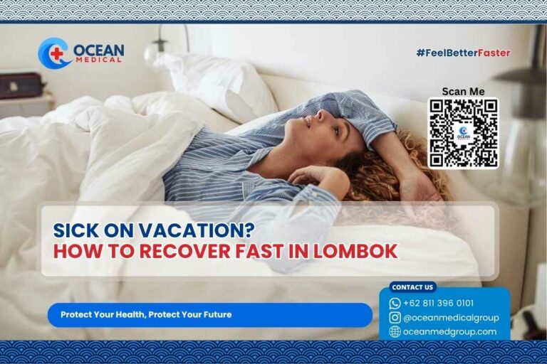 Sick on Vacation? How to Recover Fast in Lombok